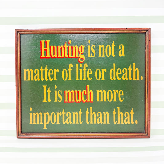 Vintage Hunting Wood Panel Wall Sign