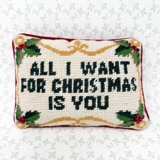All I Want For Christmas Is You Vintage Christmas Needlepoint Pillow