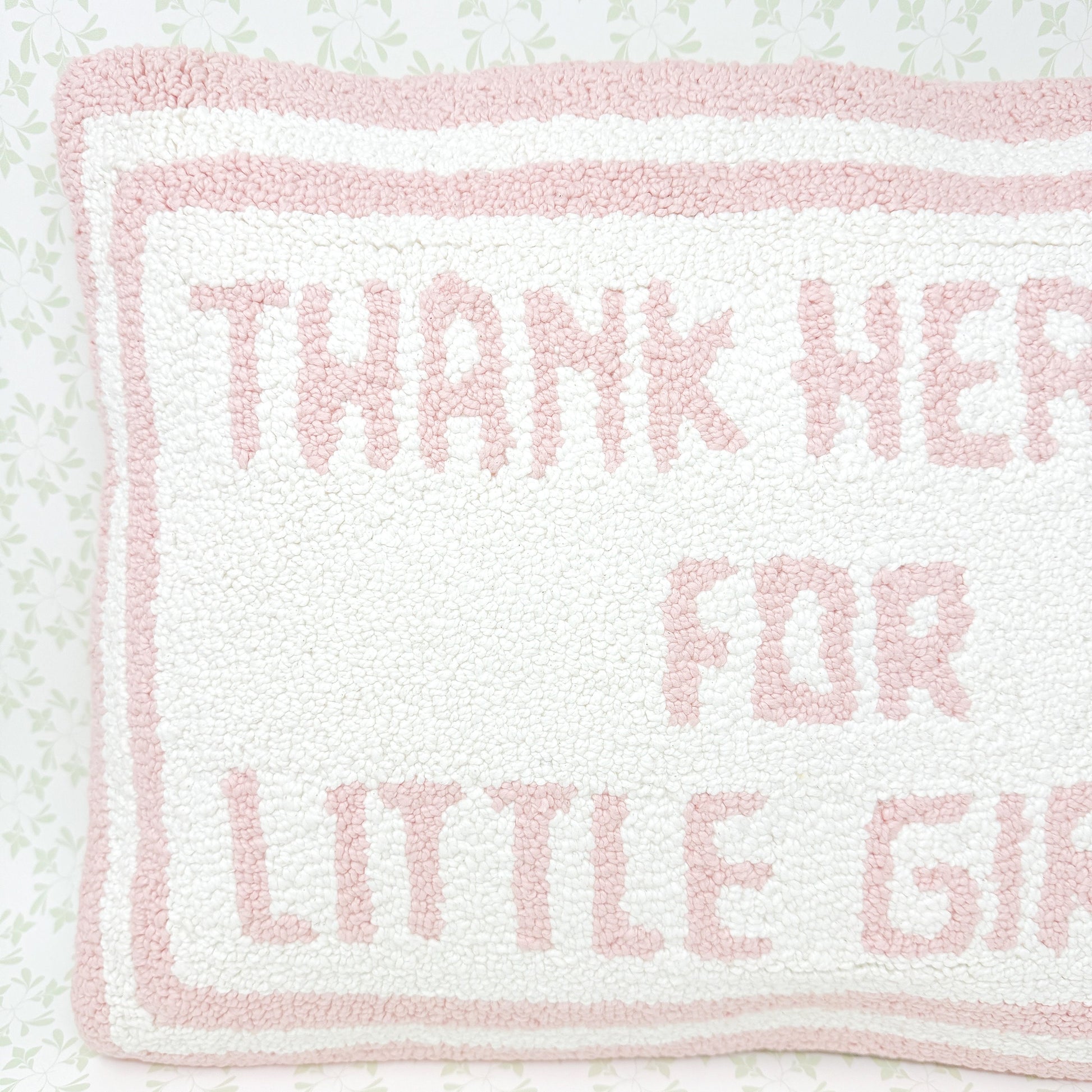 Thank Heaven For Little Girls Hooked Throw Pillow