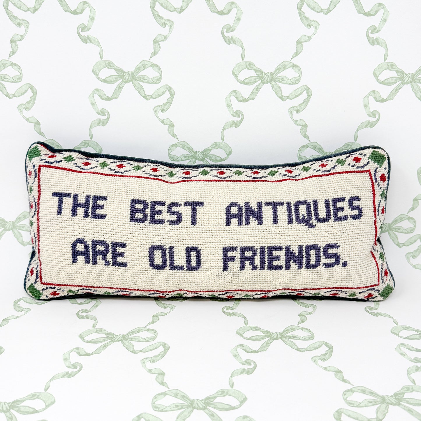 The Best Antiques Are Old Friends Vintage Needlepoint Pillow