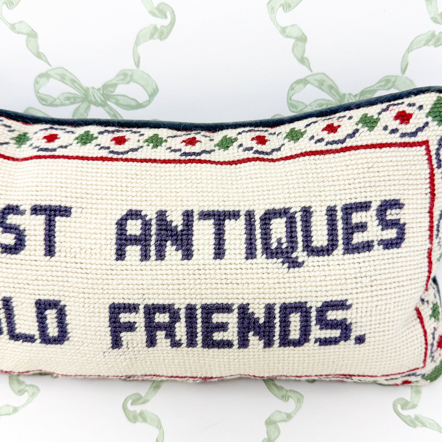 The Best Antiques Are Old Friends Vintage Needlepoint Pillow