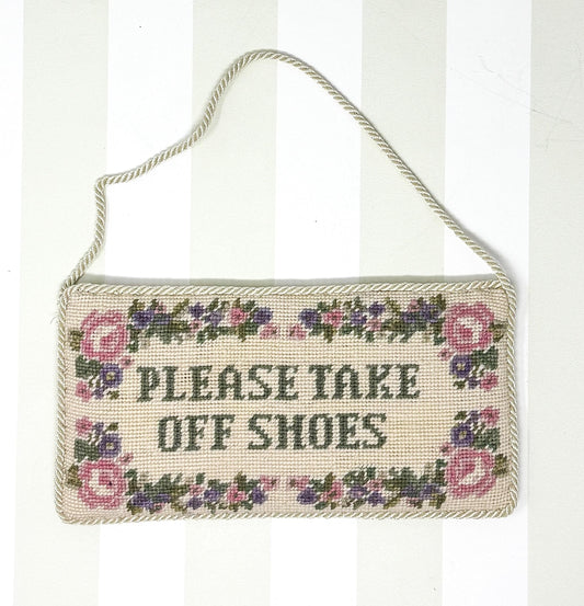 Vintage Needlepoint Door Hanger Sign, Please Take Off Shoes