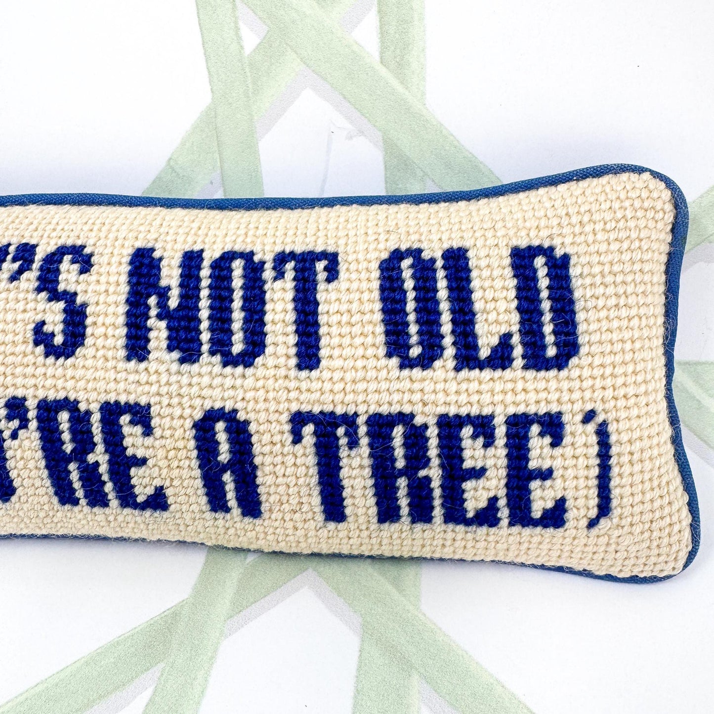 Vintage Handstitched Needlepoint Pillow, Forty's Not Old (If You're A Tree)