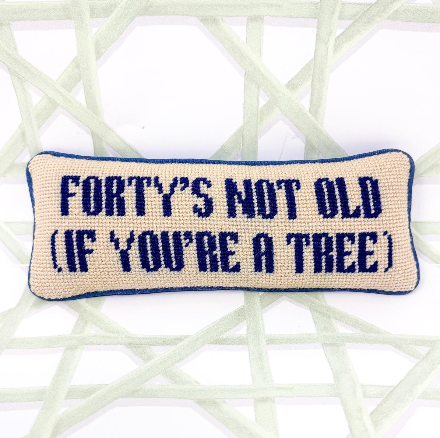 Vintage Handstitched Needlepoint Pillow, Forty's Not Old (If You're A Tree)