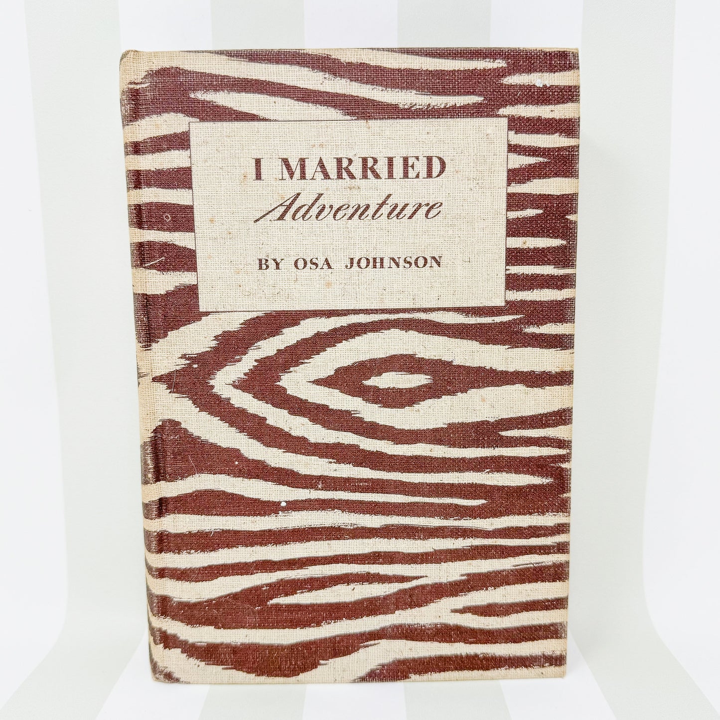 I Married Adventure by Osa Johnson - 1940 Edition - Zebra Print Cloth Cover