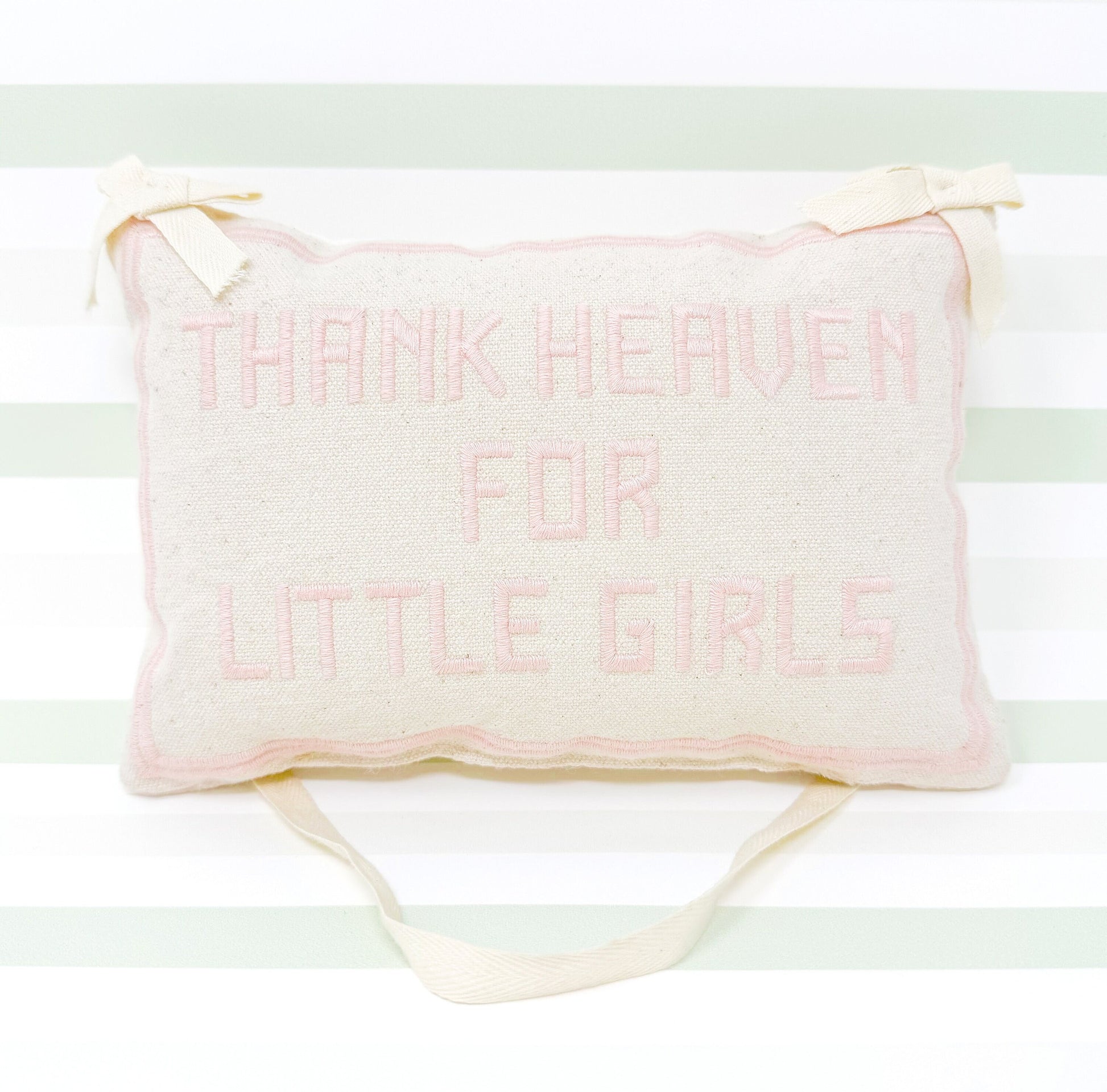 Thank Heaven For Little Girls Embroidered Door Hanger Pillow